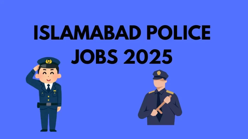 Islamabad Police Jobs 2025